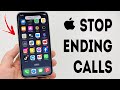 How To Prevent Side Button From Ending Calls On iPhone - Full Guide
