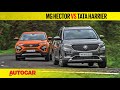 MG Hector vs Tata Harrier | Comparison Test Review | Autocar India