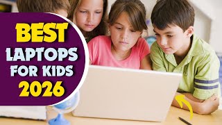 5 Best Laptops For Kids 2026