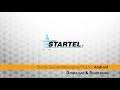 Startel SM+ for Android Training Video Introduction for Downloading and Registering App