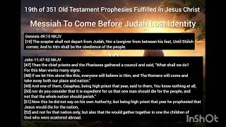 19th of 351 Old Testament Prophesies Fulfilled In Jesus Christ