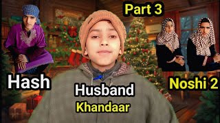 Hash vs Nosh Part 3 Funny kashmiri video 😜😜😜 ll #kashmircomedy #funnykashmir