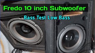 Fredo 10inch subwoofer dual magnet dual voice coil Bass test |Enclosure \u0026 cabinet |Dj Tusar Audio