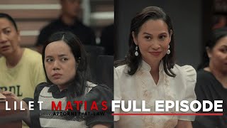 Lilet Matias, Attorney-At-Law: Lilet fights against Lady Justice! ( Episode 43)