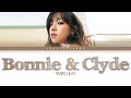 YUQI (우기) – Bonnie & Clyde Lyrics (Color Coded Eng)