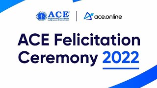 ACE Felicitation Ceremony 2022