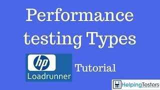 Performance testing Types - Loadrunner Tutorial 2