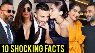 Sonam Kapoor And Anand Ahuja 10 Interesting Facts | Love Story, Controversy, Marriage