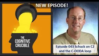 #43 Schuck on C2 and the C-OODA loop