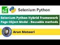 7. Selenium Python Hybrid Framework - Page Object Model Reusable methods