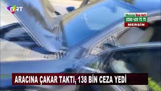 Çakar lamba takılan aracın sürücüsüne 138 bin TL ceza kesildi