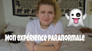 Ma première expérience paranormale