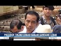 jokowi tinjau lokasi banjir bandang lebak