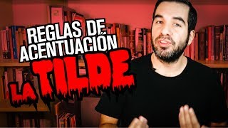 ¿Sabes poner las tildes? El acento ortográfico | Normas | Uso