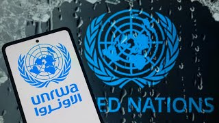 ‘Shocking’ developments are surrounding UNRWA