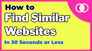 How to Find Similar Websites Under 30 Seconds