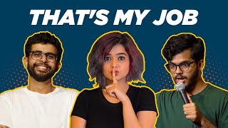 That's My Job with @KuchBhiMehta and @Joel Dsouza | Episode 15