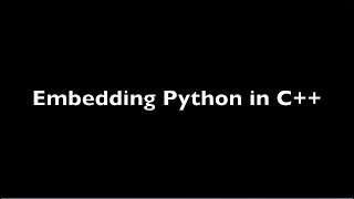 Embedding Python in C++ base