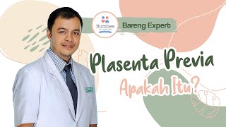 Plasenta Previa, Apakah Itu feat. dr. Rizal Fitni, SpOG