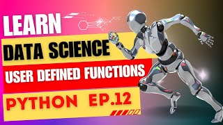 User Defined Functions Python | Complete Data Science Course | Episode - 12 #python #datascience #ai