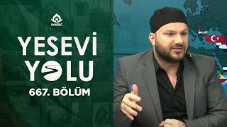 HAYDER | Yesevi Yolu Programı - 667. Bölüm