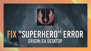 Fix "Like a superhero" "Origin and EA Desktop" Error | Star Wars: Jedi