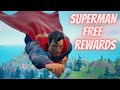 Free Superman Rewards - Fortnite Superman Challenges