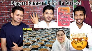 Indian Reaction On PAKISTANS BIGGEST RAMZAN Sehri | KARACHI STREET FOOD | RAMZAN SPECIAL