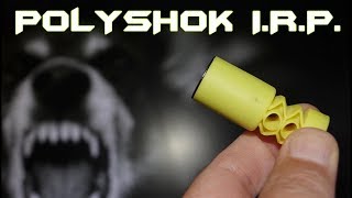 PolyShok IRP  Door-breaching/anti-dog Shotgun round