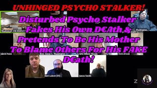 Psycho Stalker Fakes His Own D€ath \u0026 Pretends To Be His Mother To Blame Others For His Fake D€ath!