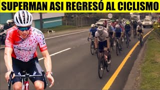 SUPERMAN Lopez ASI FUE SU REGRESO AL CICLISMO HOY