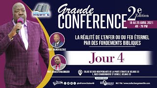 4e Soirée Conférence | La Réalité de l'Enfer  par des Fondements Bibliques 2e Ed / 21 Avril 2021