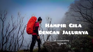 GUNUNG LOMPOBATTANG - Sulawesi Selatan #2