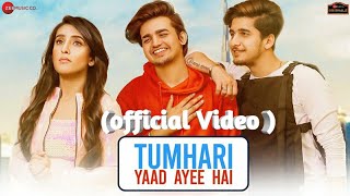 Tumhari Yaad Ayee Hai(official video)|Bhavin,Sameeksha,Vishal|Palak Muchchal,Goldie S|Amjad Nadeem