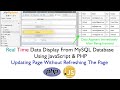 Real Time Data Display Using JavaScript & PHP MySQL | Update Page & Get Data Without Refresh Page