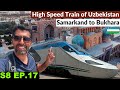 Amazing High Speed Train Journey from Samarkand to Bukhara 🇹🇯 S8 EP.17 |Pakistan to Japan Motorcycle