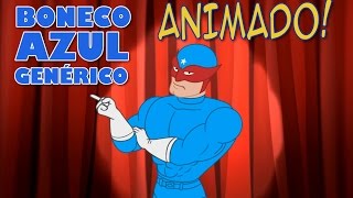 Boneco Azul Genérico ANIMADO - Por Ísis Muniz!