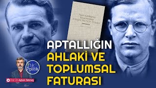 Aptallığın ahlâki ve toplumsal faturası | Prof. Dr. Ayhan TEKİNEŞ