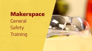 UW HFS | Makerspace General Safety Training