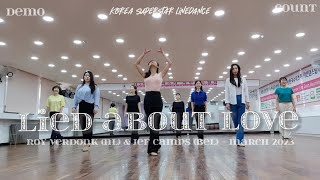 Lied About Love Linedance Demo \u0026 Count 초급레벨 작품 | KSLDA 한국슈퍼스타라인댄스교육협회 💎협회장 송영순