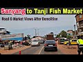 Exploring Gambia's Clean Sanyang Highway to Tanji Fish Market Drive | Nov 2024 Road & Market View