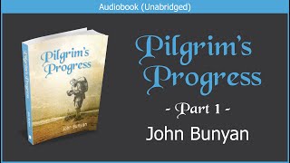 Pilgrim's Progress (Updated Edition) | Part 1 | John Bunyan | Free Christian Audiobook