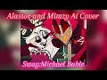 hazbin hotel sway alastor and mimzy ai cover