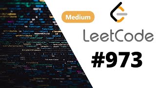 [Java] Leetcode 973. K Closest Points to Origin [Top K Elements #3]