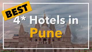 🔴 Best 4 star Hotels in Pune, India