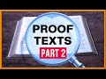 Do Proof Texts Prove Anything? (Part 2)