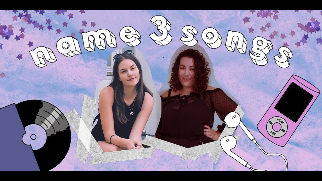 What S Name 3 Songs All About Youtube