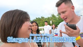 SIARGAO 🇵🇭 | AFAM BRIDGE