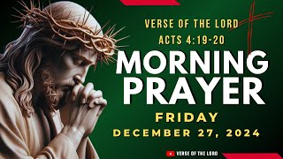 Catholic Morning Prayer Friday 🙏 December 27 🙏 Verse Of The Lord