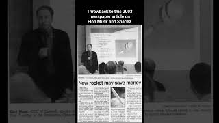 Throwback to this 2003 newspaper article on Elon Musk and SpaceX